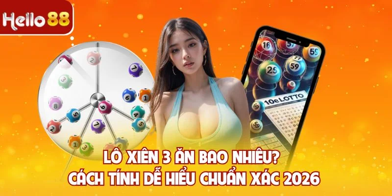 Lô xiên 3 ăn bao nhiêu